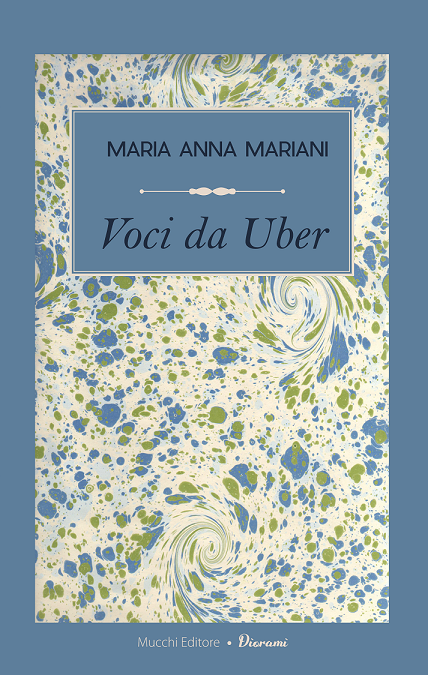 Voci da Uber, Maria Anna Mariani